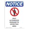 Signmission Safety Sign, OSHA Notice, 14" Height, Only Authorized Persons Sign With Symbol, Portrait OS-NS-D-1014-V-16991 - alternate 1